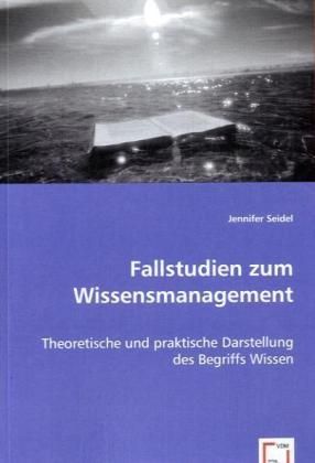 Produktbild: Seidel, J: Fallstudien zum Wissensmanagement