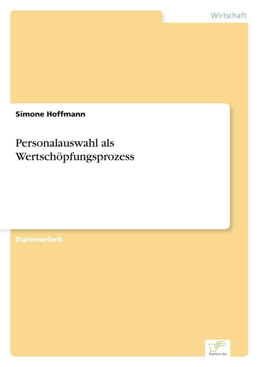 Produktbild: Personalauswahl als Wertsch&ouml;pfungsprozess