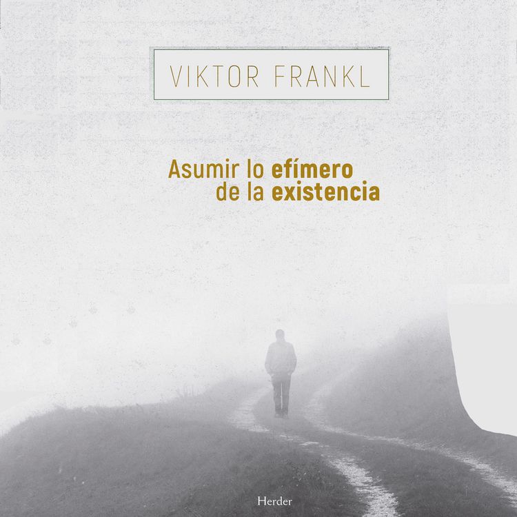 Produktbild: Asumir lo ef&iacute;mero de la existencia