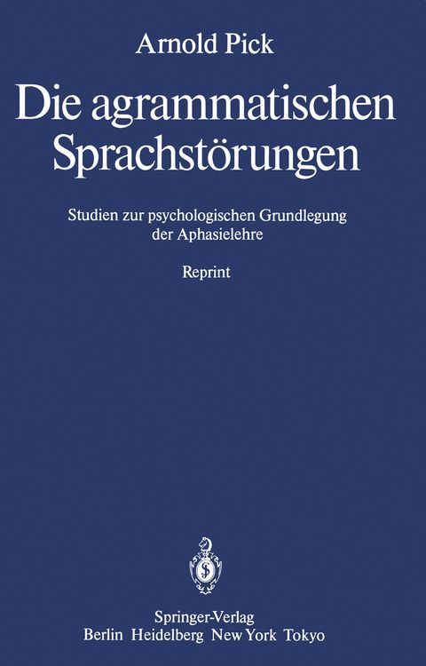 Produktbild: Die agrammatischen Sprachst&ouml;rungen