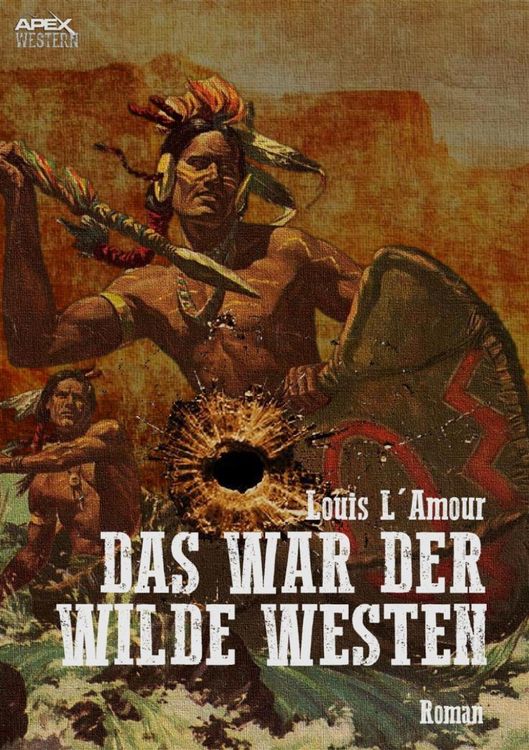 Produktbild: Das War der Wilde Westen