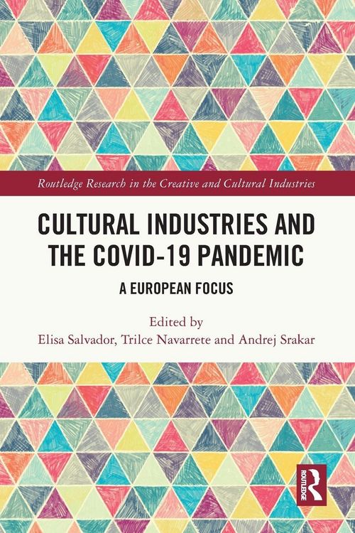 Produktbild: Cultural Industries and the Covid-19 Pandemic