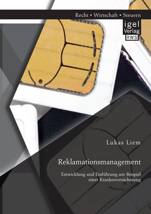 Produktbild: Reklamationsmanagement: Entwicklung und Einf&uuml;hrung am Beispiel einer Krankenversicherung