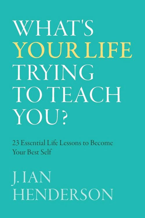Produktbild: What's Your Life Trying To Teach You?