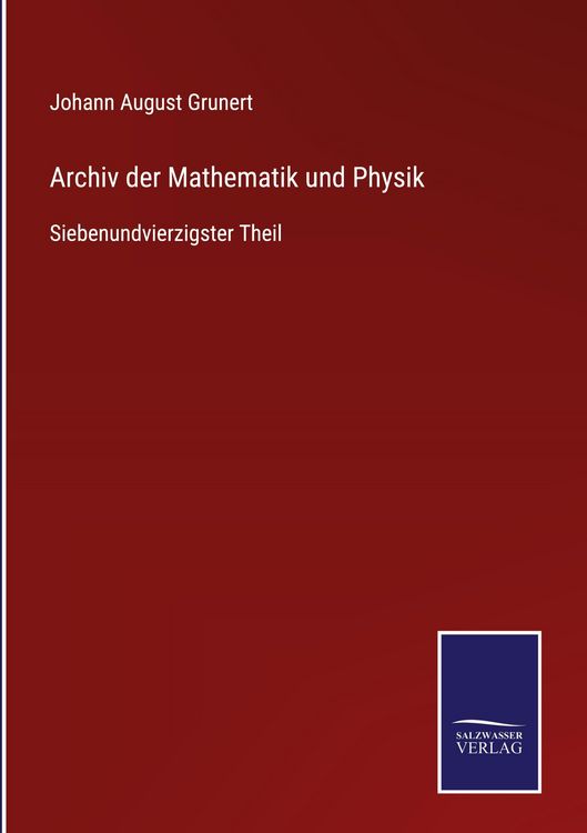 Produktbild: Archiv der Mathematik und Physik