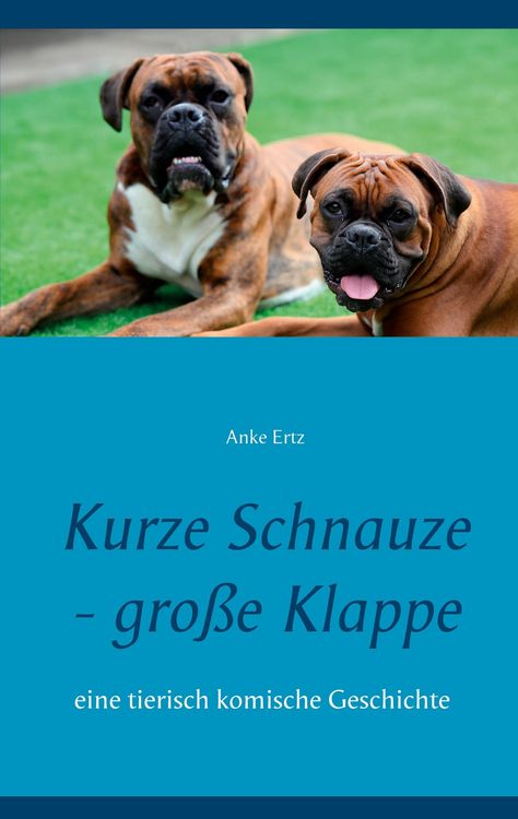 Produktbild: Kurze Schnauze - gro&szlig;e Klappe