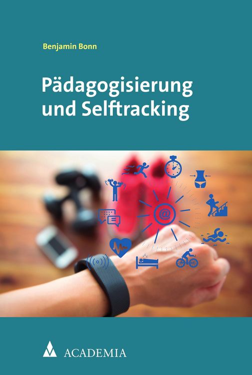 Produktbild: P&auml;dagogisierung und Selftracking