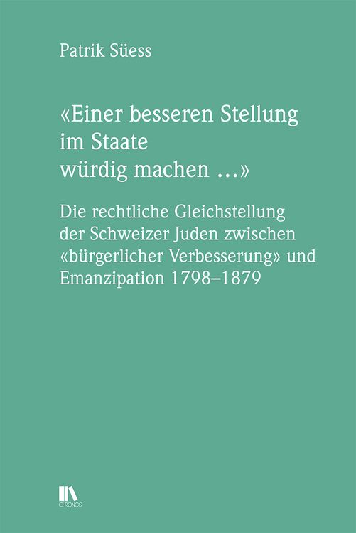 Produktbild: &laquo;Einer besseren Stellung im Staate würdig machen &hellip;&raquo;