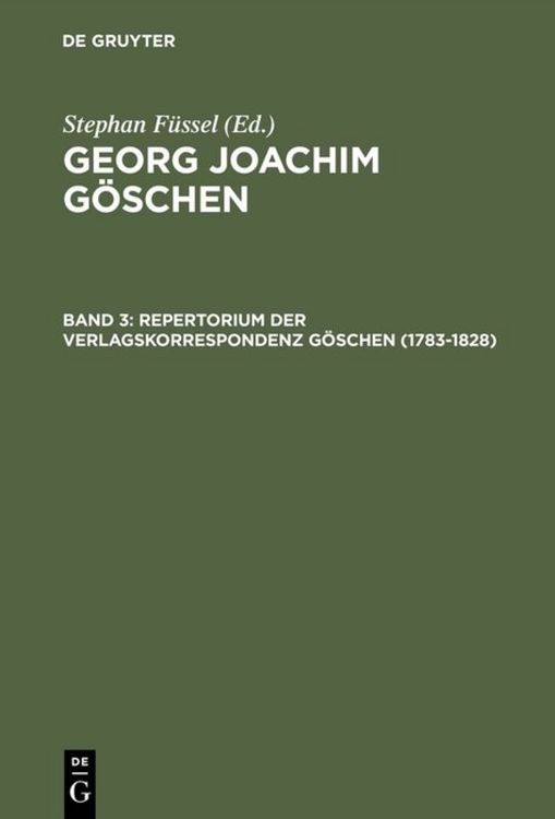 Produktbild: Repertorium der Verlagskorrespondenz G&ouml;schen (1783&ndash;1828)