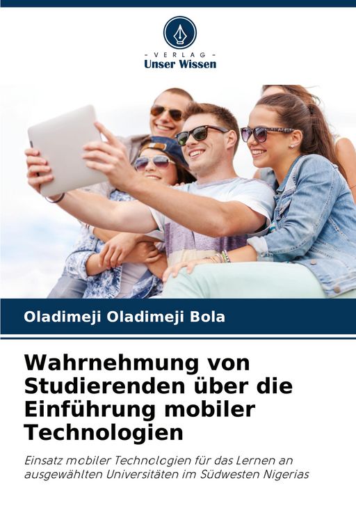 Produktbild: Wahrnehmung von Studierenden &uuml;ber die Einf&uuml;hrung mobiler Technologien