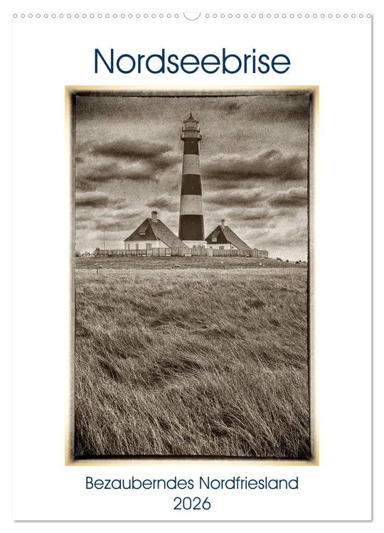 Produktbild: Nordseebrise - Bezauberndes Nordfriesland (Wandkalender 2026 DIN A2 hoch), CALVENDO Monatskalender