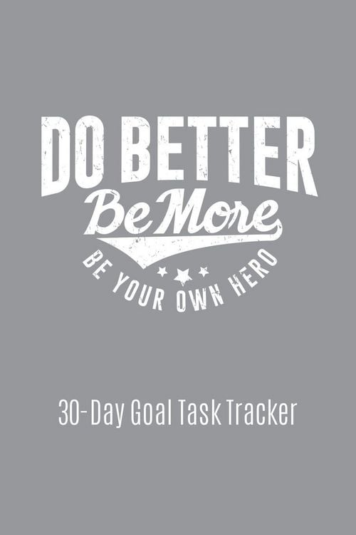 Produktbild: Do Better Be More Be Your Own Hero