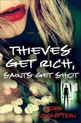 Produktbild: Thieves Get Rich Saints Get Sh