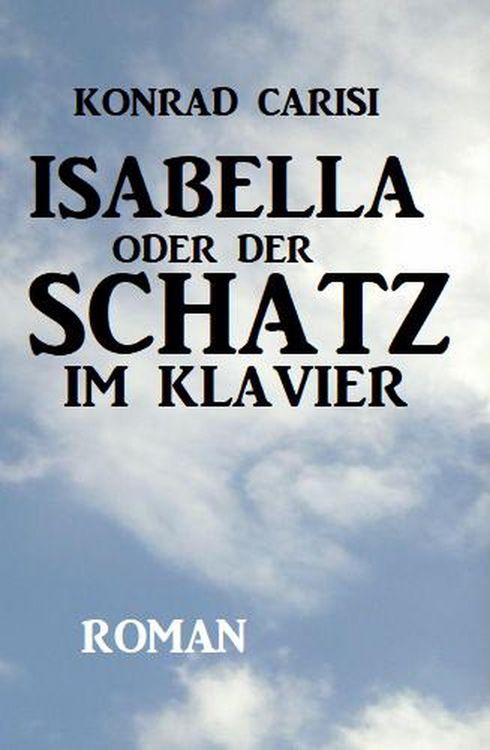 Produktbild: Isabella oder der Schatz im Klavier