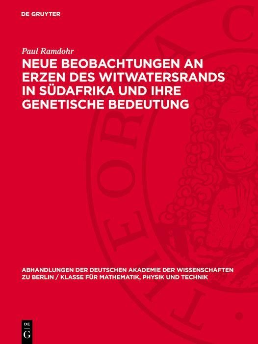 Produktbild: Neue Beobachtungen an Erzen des Witwatersrands in S&uuml;dafrika und ihre genetische Bedeutung