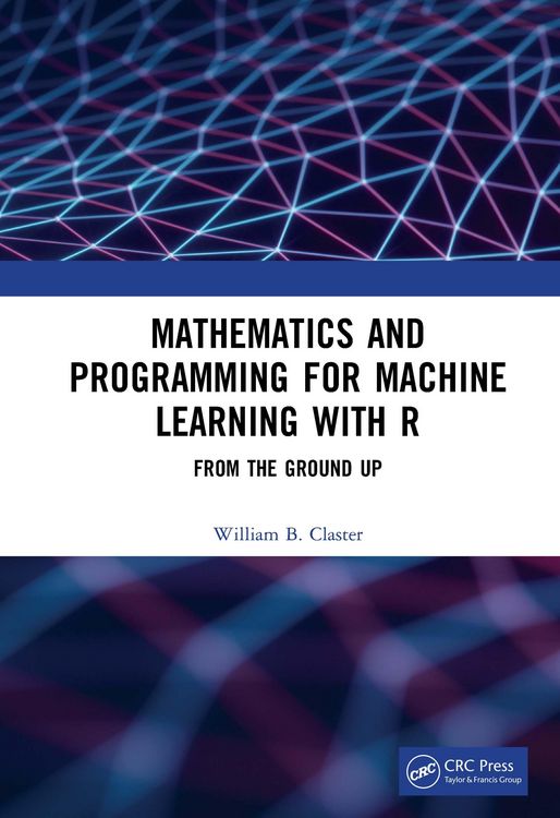 Produktbild: Mathematics and Programming for Machine Learning with R
