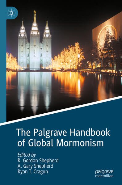 Produktbild: The Palgrave Handbook of Global Mormonism