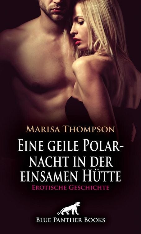 Produktbild: Eine geile Polarnacht in der einsamen H&uuml;tte | Erotische Geschichte + 1 weitere Geschichte