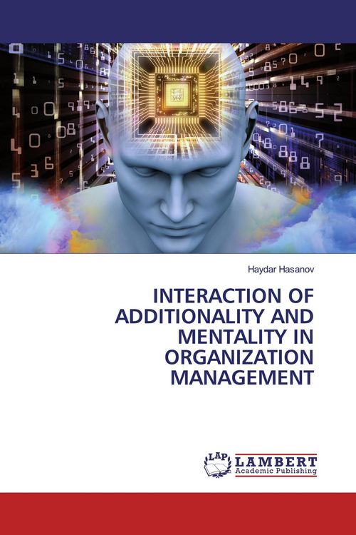 Produktbild: Interaction Of Additionality and Mentality in Organization Management
