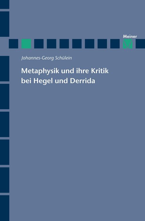 Produktbild: Metaphysik und ihre Kritik bei Hegel und Derrida