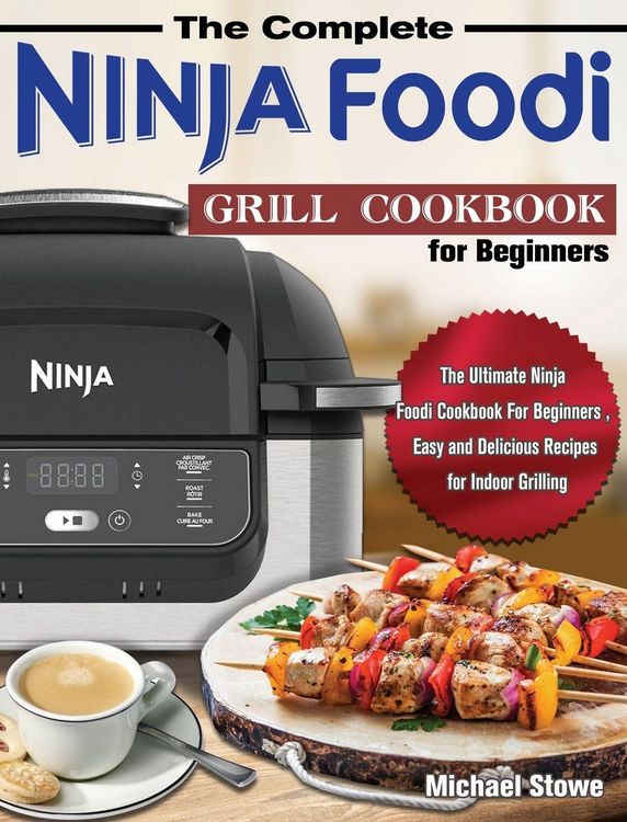 Produktbild: The Complete Ninja Foodi Grill Cookbook for Beginners
