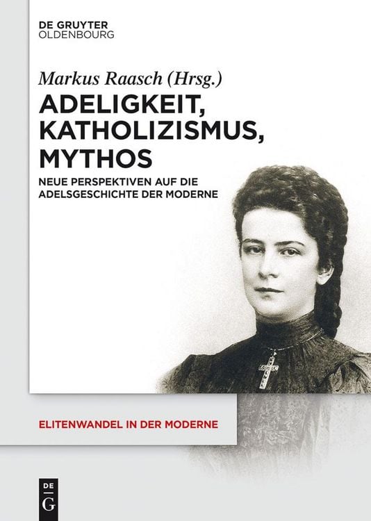 Produktbild: Adeligkeit, Katholizismus, Mythos