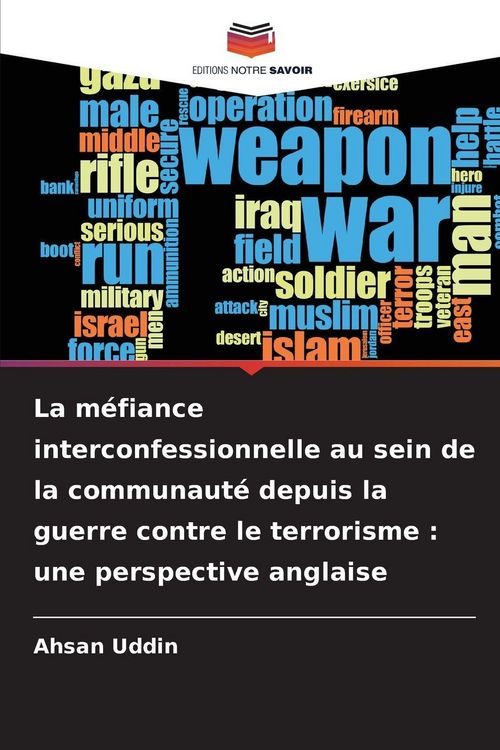 Produktbild: La m&eacute;fiance interconfessionnelle au sein de la communaut&eacute; depuis la guerre contre le terrorisme : une perspective anglaise