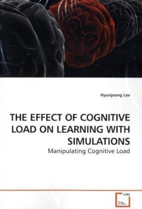 Produktbild: Lee, H: The Effect Of Cognitive Load On Learning with Simula