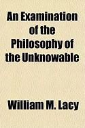 Produktbild: An Examination of the Philosophy of the Unknowable