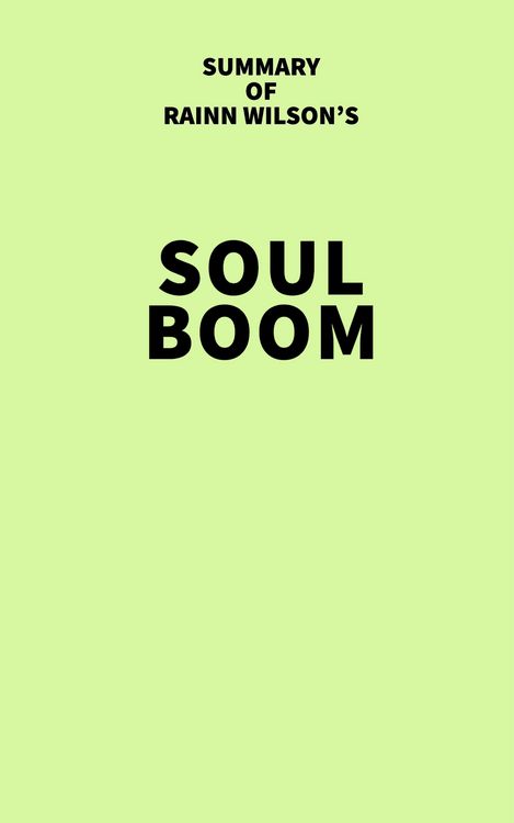 Produktbild: Summary of Rainn Wilson's Soul Boom