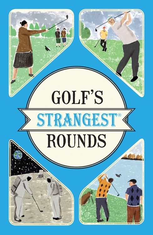 Produktbild: Golf's Strangest Rounds