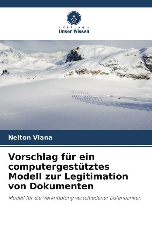 Produktbild: Vorschlag f&uuml;r ein computergest&uuml;tztes Modell zur Legitimation von Dokumenten