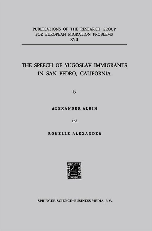 Produktbild: The Speech of Yugoslav Immigrants in San Pedro, California