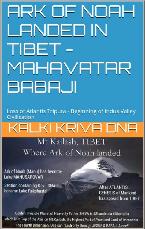 Produktbild: Ark of Noah landed in Tibet - Loss of Atlantis Tripura - Beginning of Indus Valley Civilisation : Mahavatar Babaji