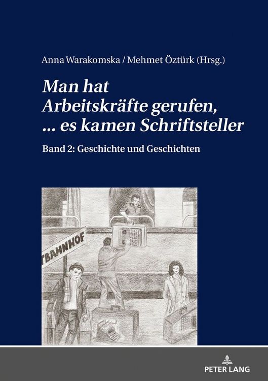 Produktbild: &laquo;Man hat Arbeitskr&auml;fte gerufen, ... es kamen Schriftsteller&raquo;