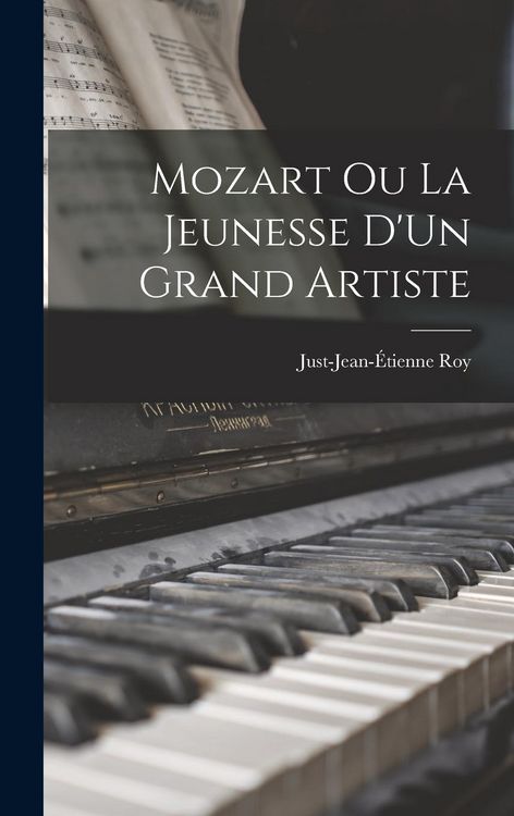 Produktbild: Mozart Ou La Jeunesse D'Un Grand Artiste