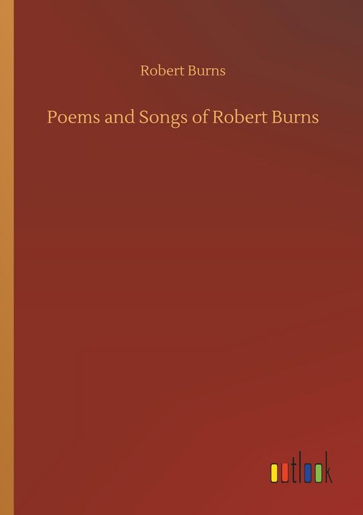 Produktbild: Poems and Songs of Robert Burns