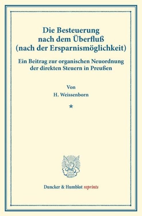 Produktbild: Die Besteuerung nach dem &Uuml;berflu&szlig; (nach der Ersparnism&ouml;glichkeit).