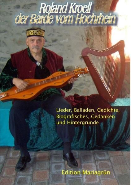 Produktbild: Roland Kroell: Der Barde vom Hochrhein - Liederbuch