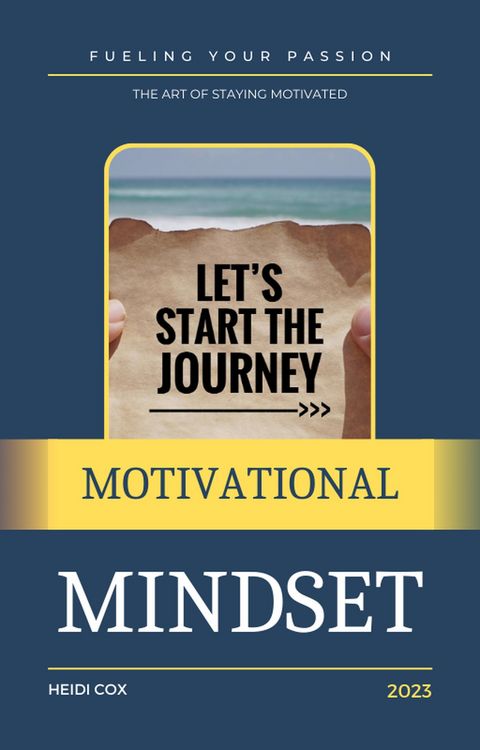 Produktbild: Fueling Your Passion: The Art of Staying Motivated