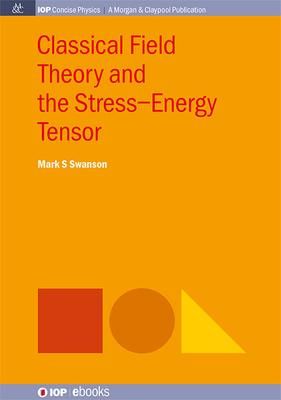 Produktbild: Classical Field Theory and the Stress-Energy Tensor