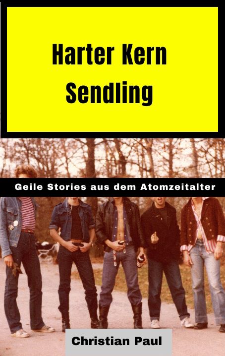 Produktbild: Harter Kern Sendling - 70er und 80er Jahre in Echtzeit