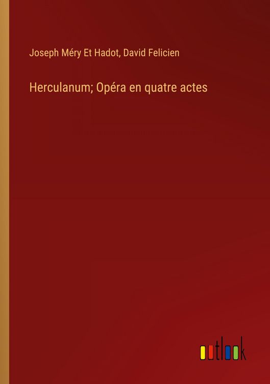 Produktbild: Herculanum; Op&eacute;ra en quatre actes