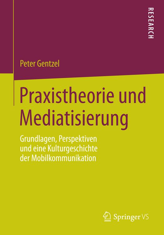 Produktbild: Praxistheorie und Mediatisierung