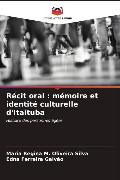 Produktbild: R&eacute;cit oral : m&eacute;moire et identit&eacute; culturelle d'Itaituba