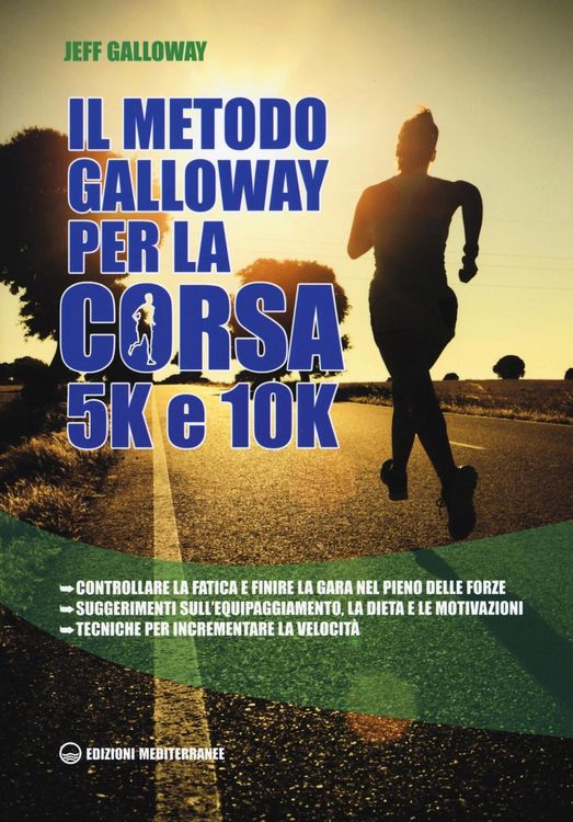 Produktbild: Il metodo Galloway per la corsa 5k e 10k