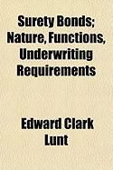 Produktbild: Surety Bonds; Nature, Functions, Underwriting Requirements