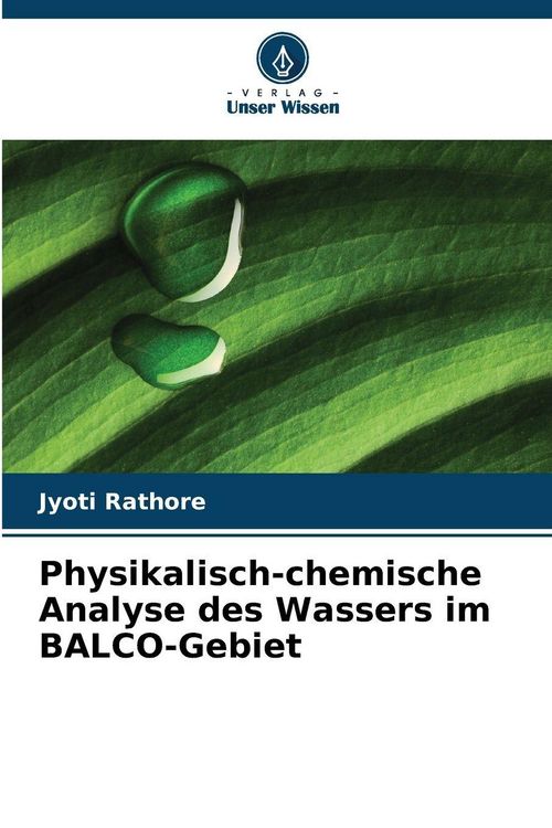 Produktbild: Physikalisch-chemische Analyse des Wassers im BALCO-Gebiet