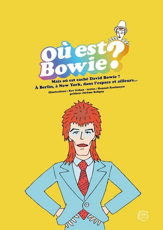 Produktbild: O&ugrave; est Bowie ? : mais o&ugrave; est cach&eacute; David Bowie ?