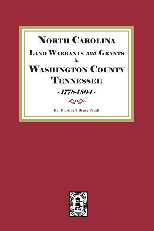 Produktbild: North Carolina Land Warrants and Grants in Washington County, Tennessee, 1778-1804.